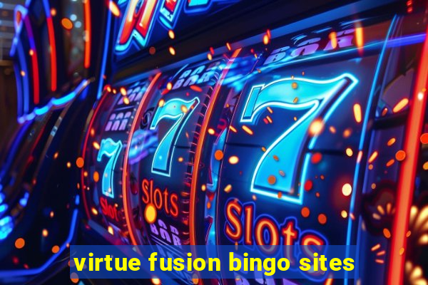 virtue fusion bingo sites